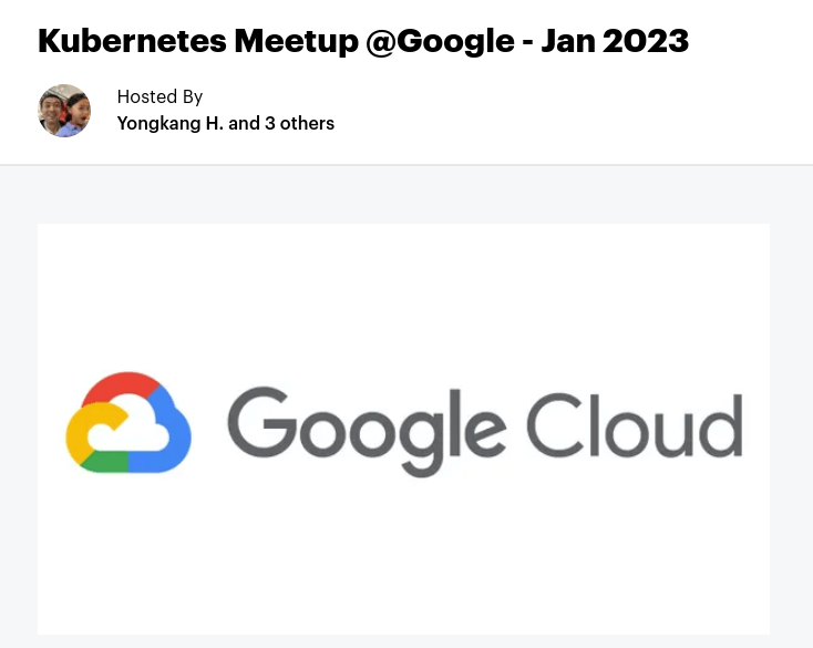 Kubernetes Meetup @Google – Jan 2023